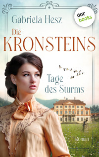 DIE KRONSTEINS – Tage des Sturms - Gabriela Hesz - ebook