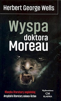 Wyspa doktora Moreau - Wells Herbert G. - książka