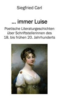 ... immer Luise - Siegfried Carl - ebook