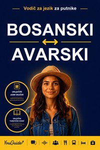 The Language Guide for Travelers - Bosnian to Avar - YouGuide - ebook