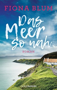 Das Meer so nah - Fiona Blum - ebook