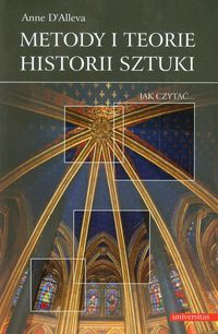 Metody i teorie historii sztuki - DAlleva Anne - książka