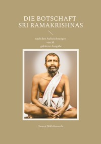 Die Botschaft Sri Ramakrishnas - Swami Nikhilananda - ebook