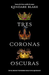 Tres coronas oscuras - Blake Kendare - ebook