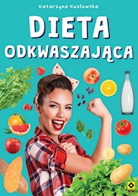 Dieta odkwaszająca - Kozłowska Katarzyna - książka