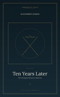 Ten Years Later - Alexandre Dumas - ebook