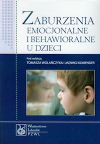 Zaburzenia emocjonalne i behawioralne u dzieci -  - książka