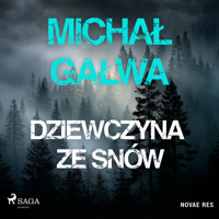 Dziewczyna ze snów - Michał Gałwa - ebook + audiobook + książka