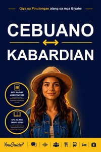The Language Guide for Travelers - Cebuano to Kabardian - YouGuide - ebook