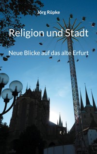 Religion und Stadt - Jörg Rüpke - ebook