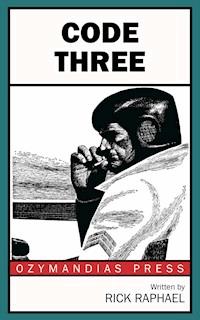 Code Three - Rick Raphael - ebook