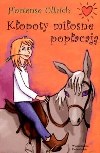 Kłopoty miłosne popłacają - Hortense Ullrich - ebook