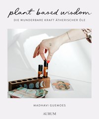 plant based wisdom - Madhavi Guemoes - ebook