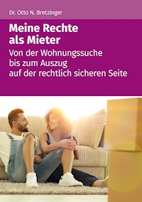 Meine Rechte als Mieter - Otto N. Bretzinger - ebook