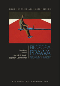 Filozofia prawa. Normy i fakty - Jacek Hołówka, Bogdan Dziobkowski - książka