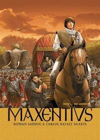 Maxentius, Band 2 - Die Augusta - Romain Sardou - ebook