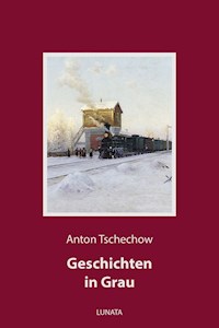 Geschichten in Grau - Anton Tschechow - ebook