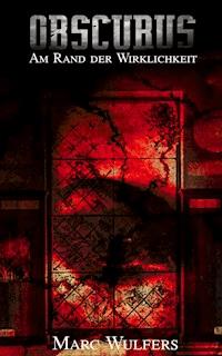 Obscurus - Marc Wulfers - ebook