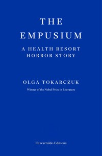 The Empusium - Olga Tokarczuk - ebook + książka