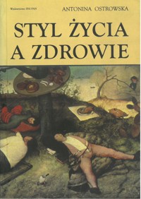 Styl życia a zdrowie - Antonina Ostrowska - ebook