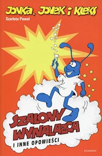 Jonka, Jonek i Kleks 8 Szalony wynalazca i inne opowieści - Szarlota Paweł - książka