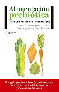 Alimentación prebiótica - Xavi Cañellas - ebook