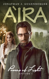 Aira - Jonathan J. Gugenberger - ebook