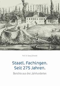 Staatl. Fachingen. Seit 275 Jahren. - Georg Schwedt - ebook