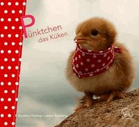 Pünktchen das Küken - Dorothea Flechsig - ebook