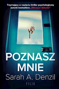 Poznasz mnie - Sarah A. Denzil - ebook + audiobook + książka