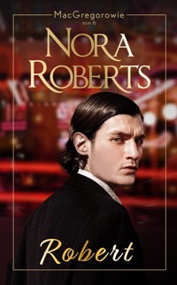 Robert. Cykl MacGregorowie. Tom 6 - Nora Roberts - książka