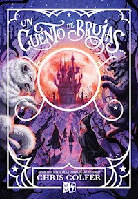 Un cuento de brujas - Colfer Chris - ebook