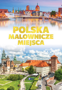 Polska Malownicze miejsca -  - książka