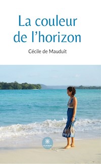 La couleur de l’horizon - Cécile de Mauduit - ebook