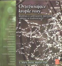 Orzeźwiające krople rosy - Martin Mary Peter - książka