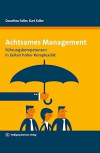 Achtsames Management - Dorothea Faller - ebook