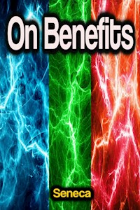 On Benefits - Séneca - ebook