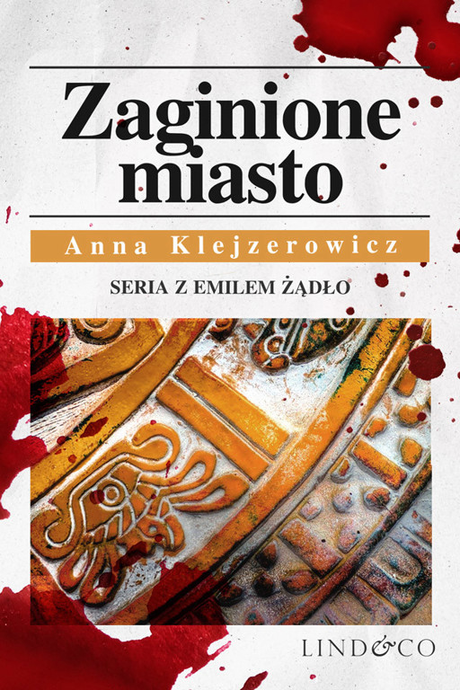 Okładka książki Zaginione miasto. Tom 4. cykl Emil Ządło