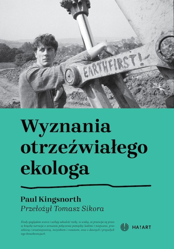 Wyznania otrzeźwiałego ekologa - Paul Kingsnorth - ebook + książka