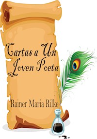 Cartas a Un Joven Poeta - Rainer Maria Rilke - ebook