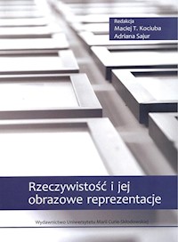 Rzeczywistość i jej obrazowe reprezentacje -  - książka