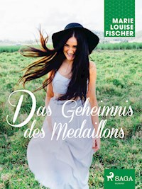 Das Geheimnis des Medaillons - Marie Louise Fischer - ebook