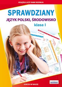 Sprawdziany Język polski, Środowisko Klasa 1 - Guzowska Beata, Kowalska Iwona - książka