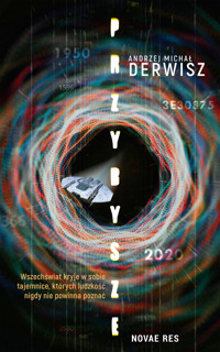 Przybysze - Andrzej Michał Derwisz - ebook