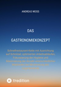 Das Gastronomiekonzept - Andreas Weiß - ebook