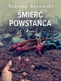 Śmierć powstańca - Borowski Tadeusz - ebook