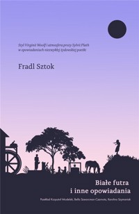 Białe futra i inne opowiadania - Fradl Sztok  - książka