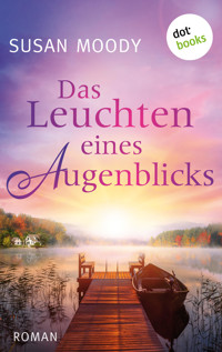 Das Leuchten eines Augenblicks - Susan Moody - ebook