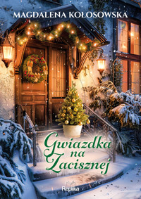 Gwiazdka na Zacisznej - Magdalena Kołosowska - ebook + książka