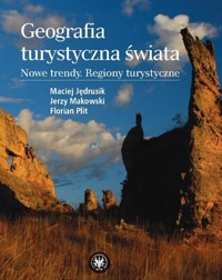 Geografia turystyczna świata - Jędrusik Maciej, Makowski Jerzy, Plit Florian - książka